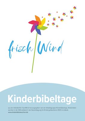 Kinderbibeltage Frischwind: Praxismaterial zum Download